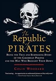 The Republic of Pirates: Being 海盗共和国 英文原版