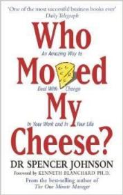 Who Moved My Cheese谁动了我的奶酪 不变的就是改变受用一生的寓言故事青少年经典励志书籍
