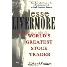 Jesse Livermore：World's Greatest Stock Trader