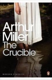 The Crucible：A Play in Four Acts (Penguin Modern Classics)