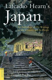 Lafcadio Hearns Japan 小泉八云看日本 关于国家和人民的文选  英文原版
