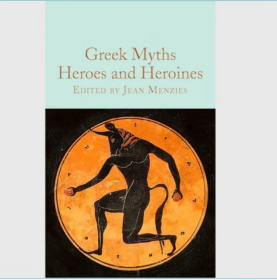 Greek Myths Heroes and Heroines Collectors Library系列 希腊神话之男女英雄 英文原版