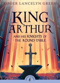 亚瑟王和他的圆桌骑士 英文原版King Arthur and his knights 英文原版儿童读物，亚瑟王谜之故事