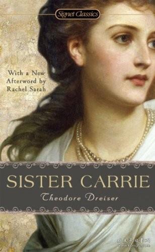 嘉莉妹妹 英文原版 Sister Carrie 经典文学书籍 Signet Classics 西奥多德莱塞 二十世纪百佳英文小说之一