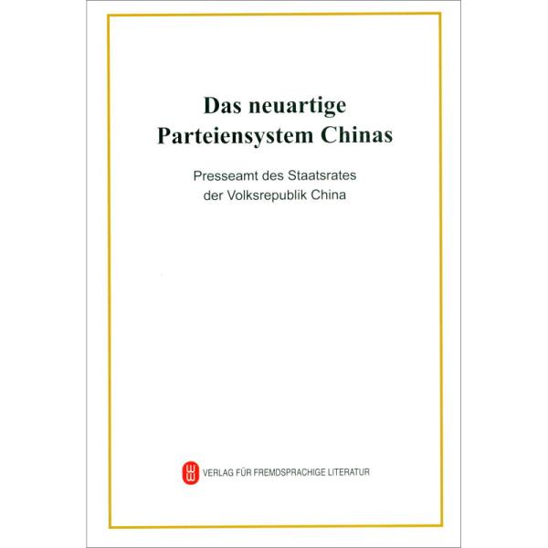 Das neuartige Parteiensystem Chinas:Juni 2021