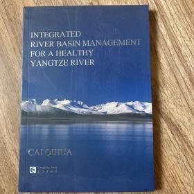 Integrated river basin management for a healthy yangtze river（健康长江）