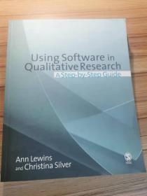 Using Software in Qualitative Research：A Step-by-Step Guide