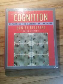 COGNITION EXPLORING THE SCIENCE OF THE MIND：Exploring the Science of the Mind