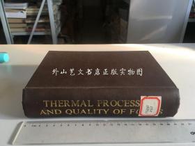 Thermal processing and quality of foods 食品热加工及其质量