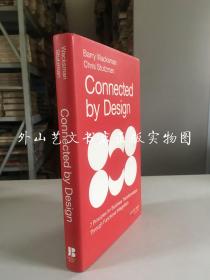 英文原版Connected By Design：7 Principles for Business Transformation Through Functional Integration（整合：实现商业转型的7大法则）