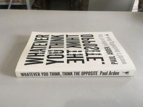 英文原版Whatever You Think, Think the Opposite（逆向思考）