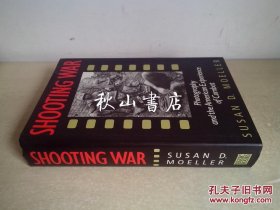 英文原版竞争Shooting War：Photography and the American Experience of Combat（《直击战场》）