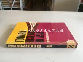 Toward disengagement Asia：A Strategy for American Foreign Policy（与亚洲脱离接触：美国外交战略）