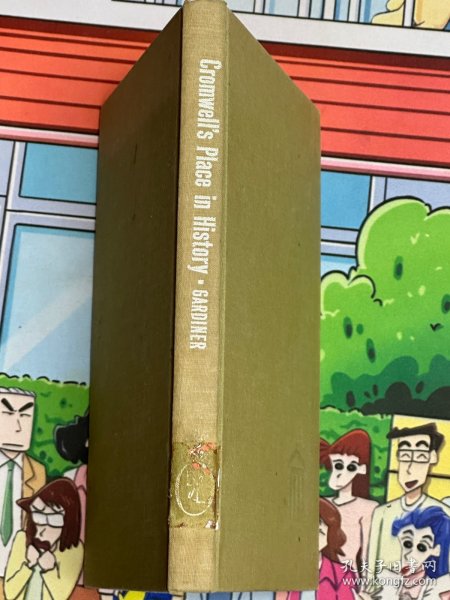 Crowell's Place in History 克伦威尔在历史上的地位 （牛津大学讲座论文 6 篇） 布面精装 书脊烫金   1897 年老版书  1969 年重印