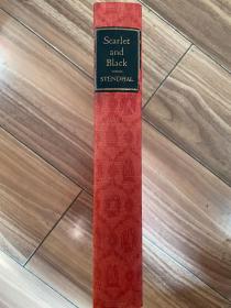 Stendhal Scarlet and Black   ——  A Chronicle of the Nineteenth Century  红与黑   精美木刻插图   印花布面精装  上书口刷黑  书脊标签纯羊皮皮  带套盒