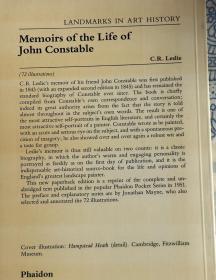 Memoirs of the Life of John Constable Landmarks in Art History    约翰·康斯太布尔生平回忆录 （康斯太布尔自传） 附插图 72 幅