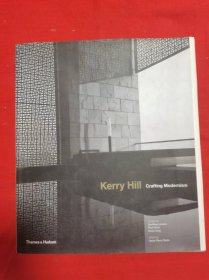 Kerry Hill: Crafting Modernism