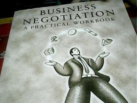 Business Negotiation: A Practical Workbook【商务谈判:实用手册】