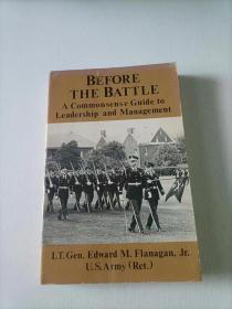 Before the Battle: A Commonsense Guide to Leadership and Management