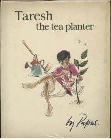 William Papas Taresh the tea planter