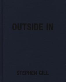 Stephen Gill Outside In