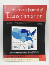 American Journal of Transplantation (VOLUME 11 •ISSUE 5·MAY 2011) 英文原版-《美国移植杂志》（2011年5月第11卷第5期）