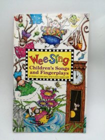 Wee Sing Classics, Wee Sing Children's Songs and Fingerplays 英文原版-《维声经典、维声儿歌和指弹》