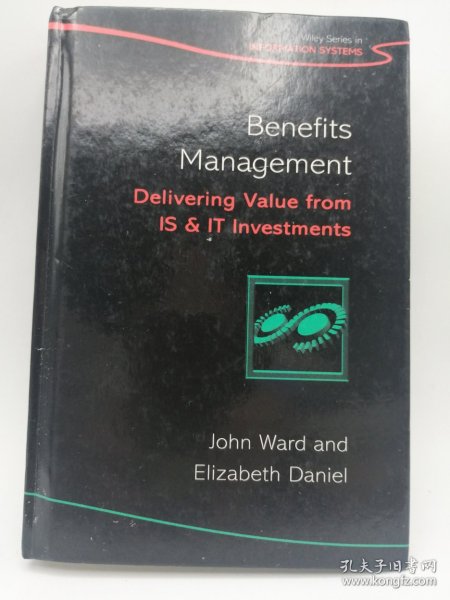 Benefits Management: Delivering Value from IS and IT Investments 英文原版-《福利管理：通过 IS 和 IT 投资创造价值》