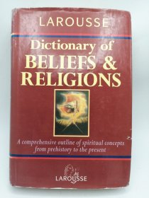 Larousse Dictionary of Beliefs and Religions 英文原版-《拉鲁斯信仰与宗教词典》