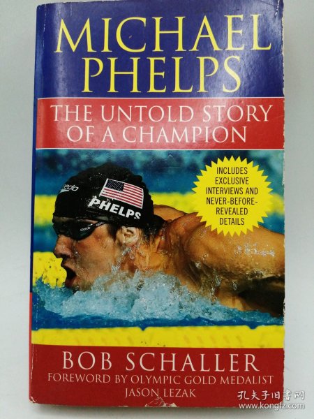 Michael Phelps: The Untold Story of a Champion 英文原版-《迈克尔·菲尔普斯：冠军不为人知的故事》