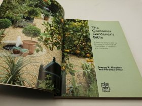 The Container Gardener's Bible: A Step-by-Step Guide to Growing in All Kinds of Containers, Conditions, and Locations 英文原版-《盆栽园丁指南：在各种容器、条件和地点种植的分步指南》