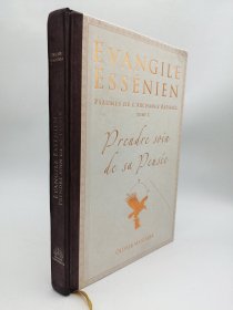 évangile essénien t.3 ; psaumes de l'archange Raphaël ; prendre soin de sa pensée 法文原版-《艾赛尼福音 T.3；大天使拉斐尔的诗篇；照顾你的思想》