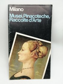 Milano: Musei, Pinacoteche, Raccolte d'Arte 意大利文原版-《米兰：博物馆、美术馆、艺术收藏品》