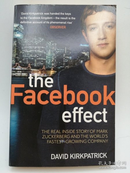 The Facebook Effect：The Inside Story of the Company That Is Connecting the World