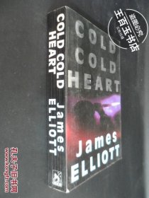 COLD COLD HEART James ELLIOTT