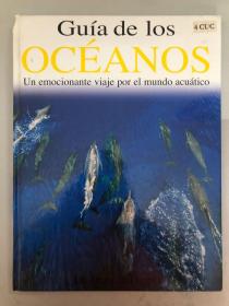 Guía de los  OCÉANOS Un emocionante viaje por el mundo acuático