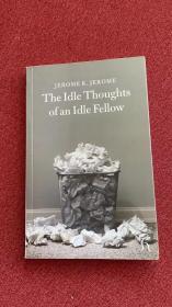 The idle thoughts of an idle fellow (Jerome)