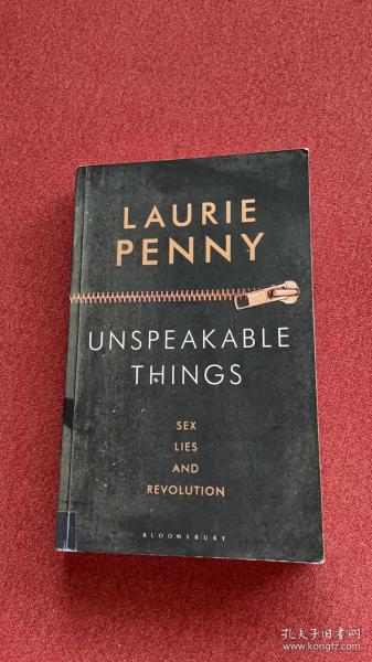 Unspeakable things: sex lies and revolution (Laurie)