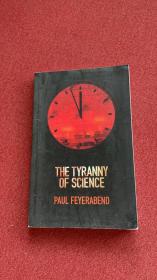 The tyranny of science (feyerabend)