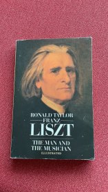 Franz Liszt: the man and the musician (Ronald)