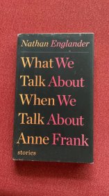 What we talk about when we talk about anne frank (Nathan)精装