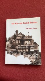 The wise and foolish builders: poems (Teague)