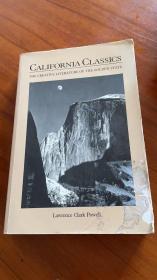 California Classics : The Creative Literature of the Golden State