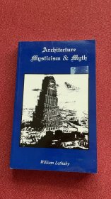 Architecture mysticism and myth (lethaby)