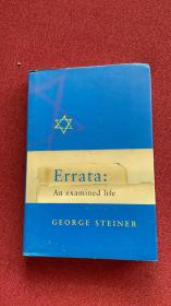 Errata: an examined life (Steiner)精装