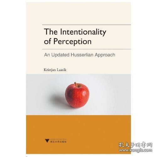 The Intentionality of Perception: An Updated Husserlian Approach（感知意向性：一个新进的胡塞尔式进路）