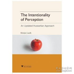 The Intentionality of Perception: An Updated Husserlian Approach（感知意向性：一个新进的胡塞尔式进路）