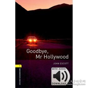 保正版！Oxford Bookworms Library: Level 1: Goodbye, Mr Hollywood MP3 Pack