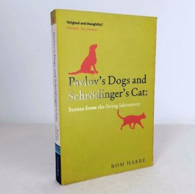 Pavlov's Dogs and Schrodinger's Cat: Scenes from the Living Laboratory 插图本 切口及边缘有黄斑无笔记勾划