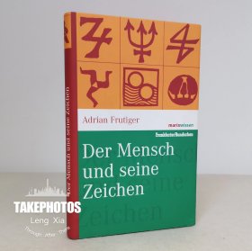 阿德里安·弗鲁提格 Der Mensch und seine Zeichen 人与符号 字体艺术大师的思想沉淀 一部专业人员的“标准之书” 但对外行更具魅力